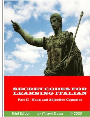 bokomslag Secret Codes for Learning Italian, Part II - Noun and Adjective Cognates