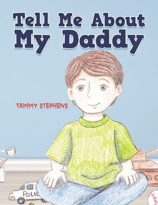 Tell Me About My Daddy 1