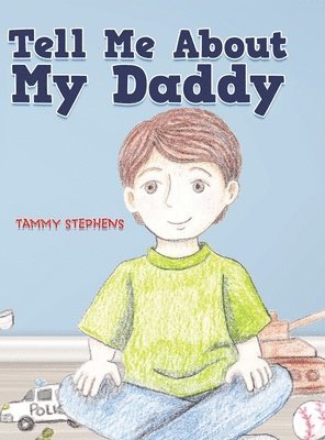 Tell Me About My Daddy 1