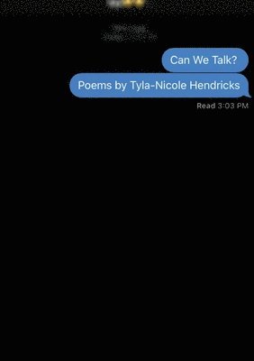 Tyla-Nicole Hendricks - Can We Talk?, Häftad