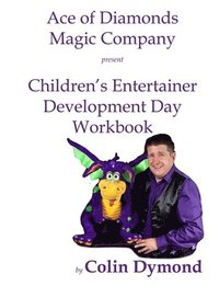 bokomslag Children's Entertainer Development Day Workbook
