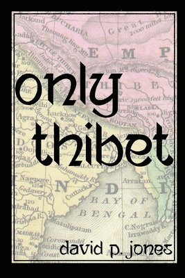 bokomslag Only Thibet