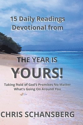 bokomslag The Year is Yours-15 Daily Readings Devotional Book