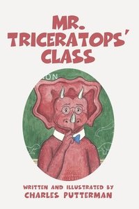 bokomslag Mr. Triceratops' Class