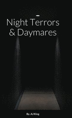 Night Terrors & Daymares 1