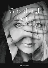 bokomslag Greed and Guilt