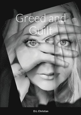 Greed and Guilt 1