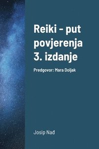 bokomslag Reiki - put povjerenja, 3. izdanje