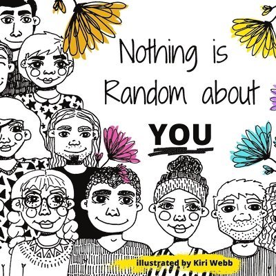 Nothing is Random about You 1