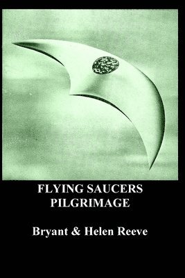 bokomslag Flying Saucers Pilgrimage