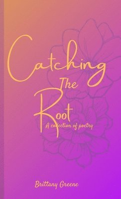 Catching the Root 1