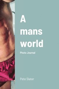 bokomslag mans world