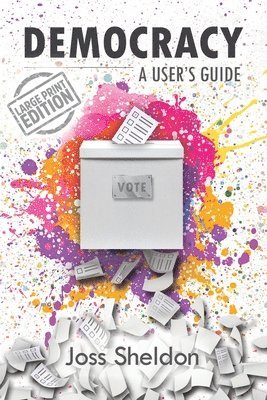 Joss Sheldon - Democracy, Häftad