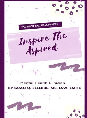 Inspire The Aspired Mental Health Clinician 1