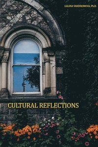 bokomslag Cultural Reflections
