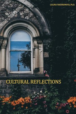 Cultural Reflections 1