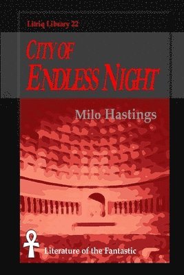 Milo Hastings - City of Endless Night, Häftad