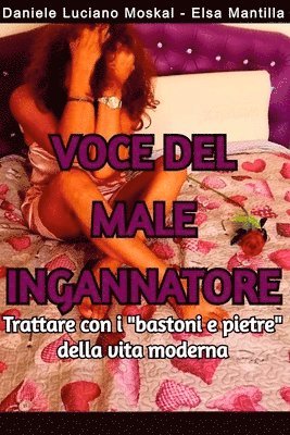 Daniele Luciano Moskal - Voce Del Male Ingannatore, Häftad