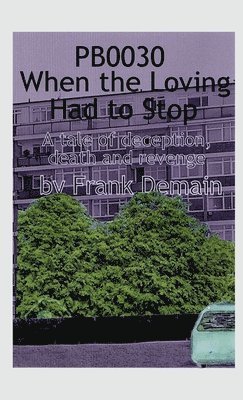 bokomslag PB0030 When the Loving Had to Stop