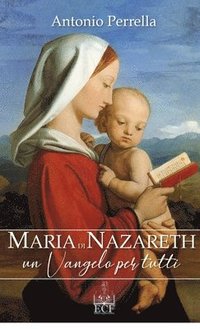 bokomslag Maria di Nazareth. Un Vangelo per tutti