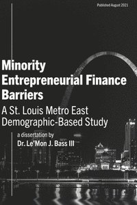 bokomslag Minority Entrepreneurial Finance Barriers