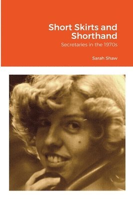 Short Skirts and Shorthand 1