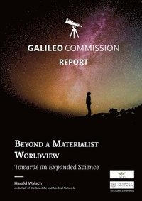 bokomslag Beyond a Materialist Worldview Towards an Expanded Science