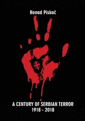 bokomslag Century of Serbian Terror