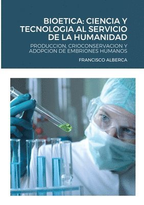Francisco Alberca, Dr. FRANCISCO ALBERCA - Bioetica, Häftad