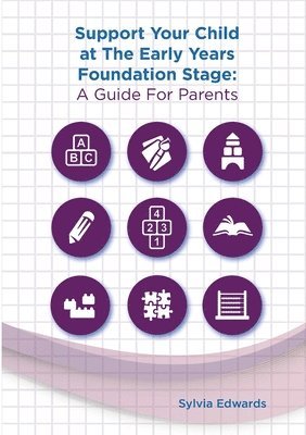 Support Your Child at The Early Years Foundation Stage 1