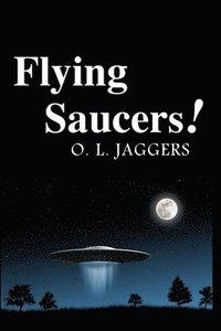bokomslag Flying Saucers!