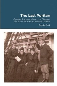 bokomslag The Last Puritan