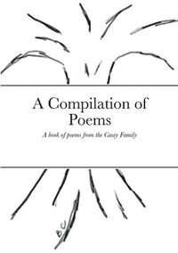 bokomslag A Compilation of Poems