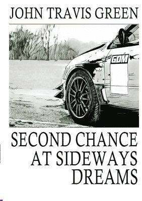 Second Chance at Sideways Dreams 1