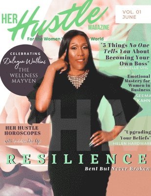 Her Hustle Magazine Issue 1 VOLUME 1 1
