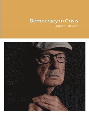 Thomas Murphy - Democracy in Crisis, Häftad