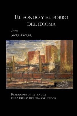 Luis Silva-Villar - Fondo Y El Forro del Idioma, Häftad