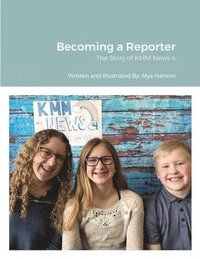 bokomslag Becoming a Reporter