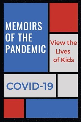 Memoirs of a Pandemic 1