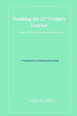 Teaching the 21st Century Learner