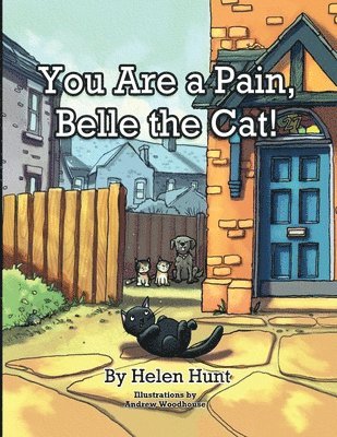 You Are a Pain, Belle the Cat! 1