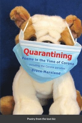 Bruce Marsland - Quarantining, Häftad