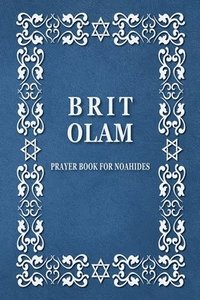 bokomslag BRIT OLAM, Prayer Book for Noahides