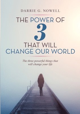 bokomslag Power of 3 that will Change our World