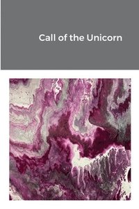 bokomslag Call of the Unicorn