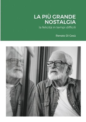 Renato Di Gesù - Più Grande Nostalgia, Häftad