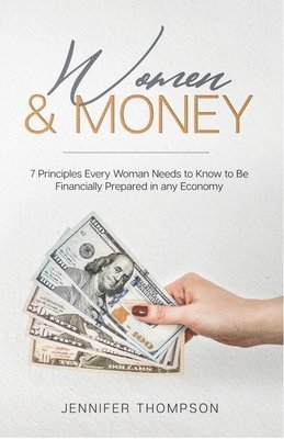 Jennifer Thompson - Women and Money., Häftad