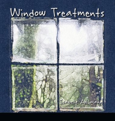 Isabelle Athmann - Window Treatments, Inbunden