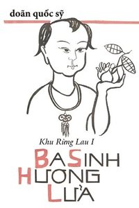 bokomslag Ba Sinh Huong Lua