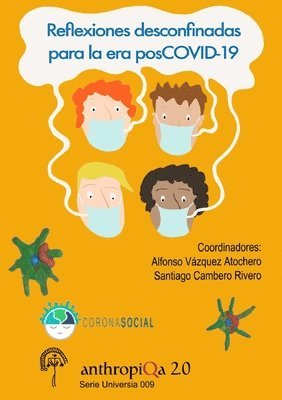 Jonnathan Romero Huertas, Jonnathan Romero Huertas., Alfonso Vázquez Atochero, Santiago Cambero Ribero - Reflexiones desconfinadas para la era posCOVID-19, Häftad